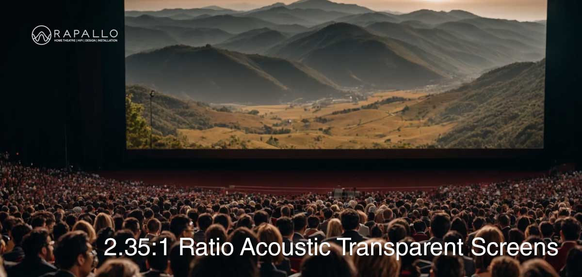 2.35:1 Ratio Acoustic Transparent Screens - Rapallo